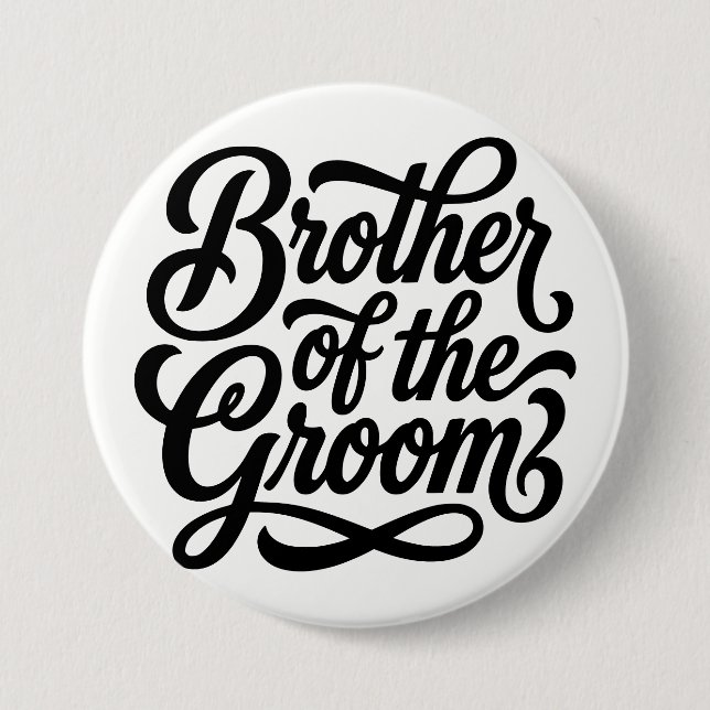 Brother of the Groom Wedding Rehearsal Dinner Button (Front)