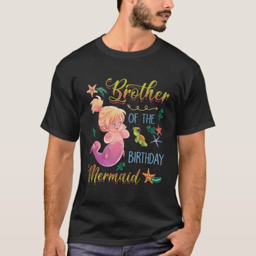 Brother Of The Mermaid Family T_Shirt