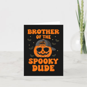 Brother Of The Spooky Dude Halloween Pumpkin Birth Card