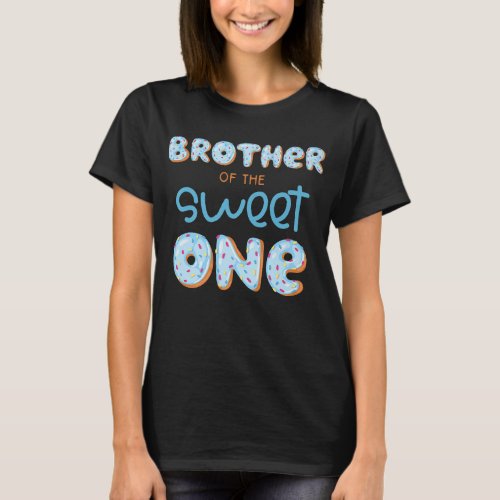 Brother of The Sweet One Donut Boy 1st Birthday Pa T_Shirt