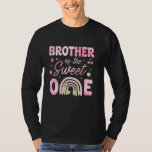 Brother of The Sweet One First Bday Matching Famil T-Shirt<br><div class="desc">Brother of The Sweet One First Bday Matching Family Fruit</div>