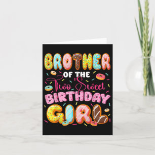 Brother Of The Two Sweet Birthday Girl Donut 2nd B Card
