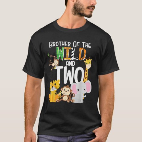 Brother Of The Wild And Two Zoo Theme Birthday Saf T_Shirt