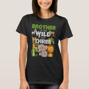 Brother Of The Wild Three Zoo Birthday Safari Jung T-Shirt