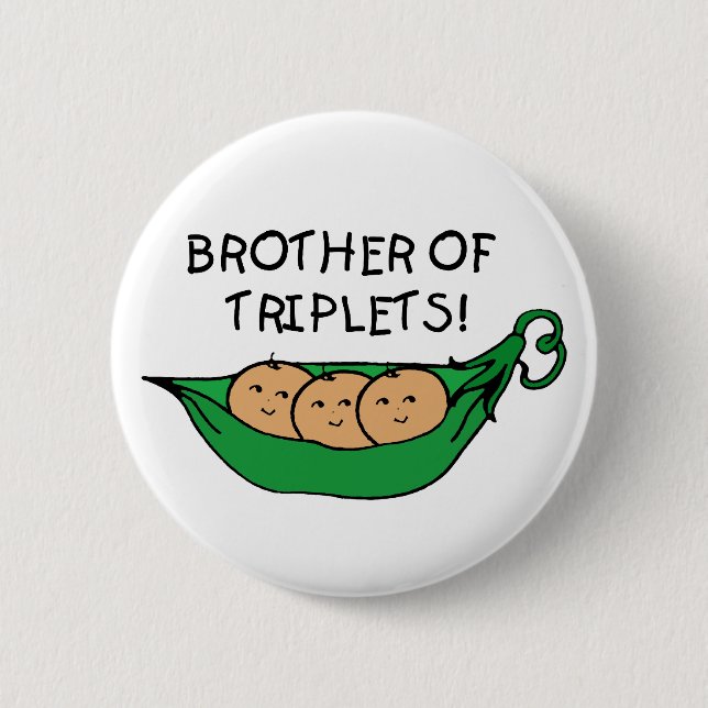 Brother of Triplets Pod Pinback Button (Front)