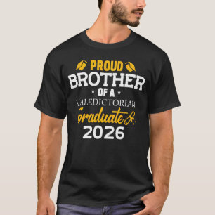 Brother Of Valedictorian Graduate 2026 Family T-Shirt