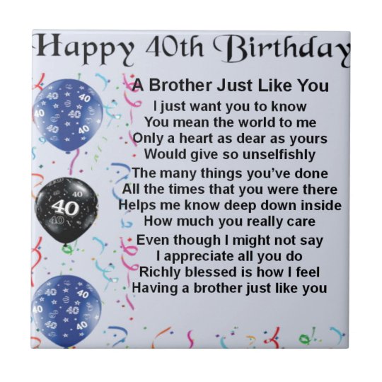 brother poem 40th birthday tile zazzle com