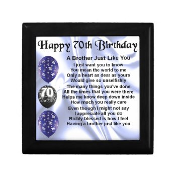 Brother Poem 70th Birthday Gift Box by Lastminutehero at Zazzle