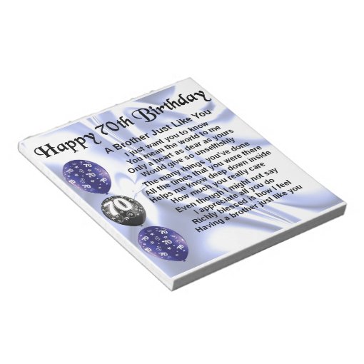 Brother Poem 70th Birthday Notepad Zazzle 