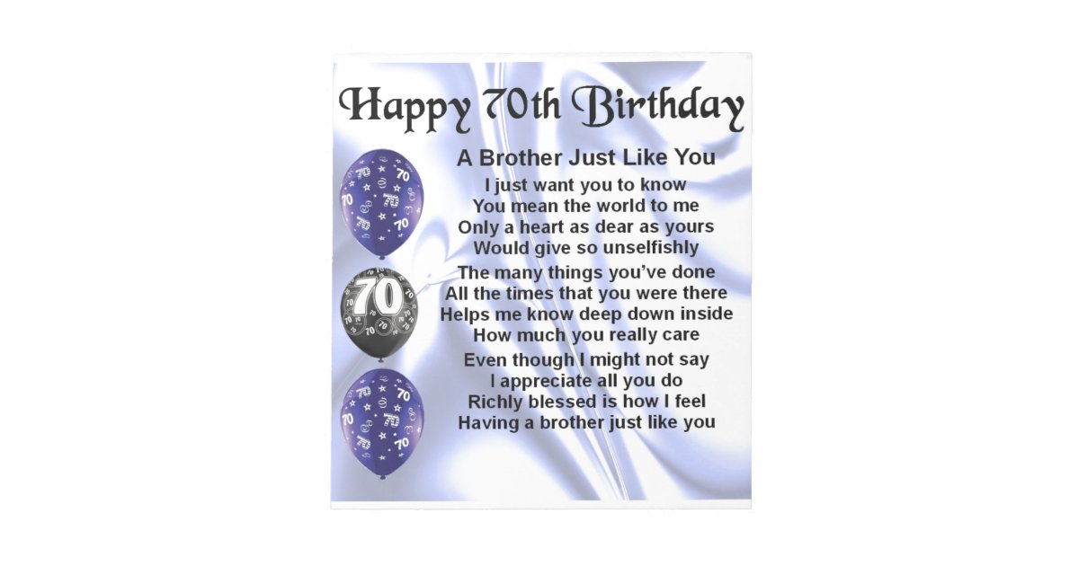 Brother Poem 70th Birthday Notepad | Zazzle