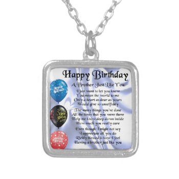 Brother Poem  Happy Birthday Silver Plated Necklace by Lastminutehero at Zazzle