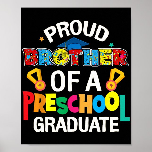 Brother Preschool Graduate Last Day Of School Fami Poster (Front)