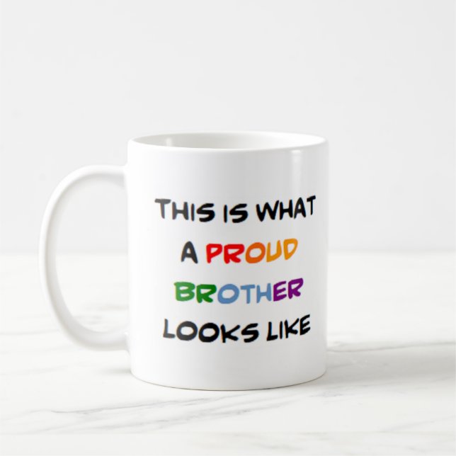 brother. proud coffee mug (Left)
