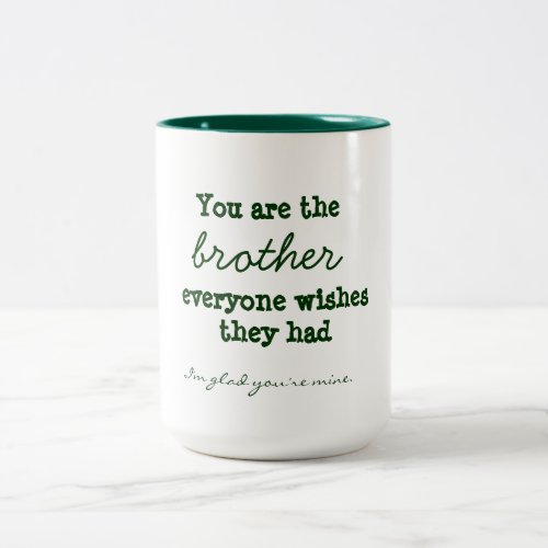 Brother Quote Mug