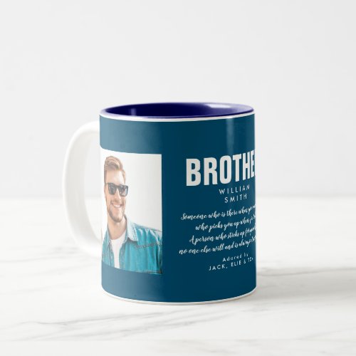 Brother Quote Photo Modern Blue Two_Tone Coffee Mug