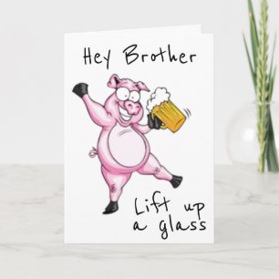 **BROTHER** READY TO CELEBRATE **BIRTHDAY** CARD