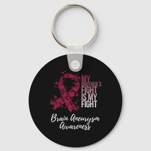 Brothers Fight Is My Fight Brain Aneurysm Awarene Keychain