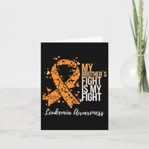 Brother’s Fight Is My Fight Leukemia Awareness Card