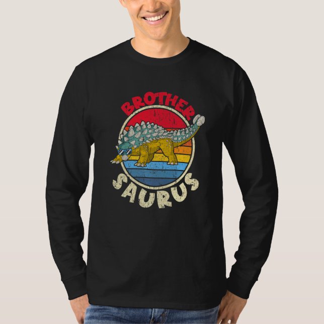 Brother Saurus I Ankylosaurus Dinosaur I Family Ma T-Shirt (Front)
