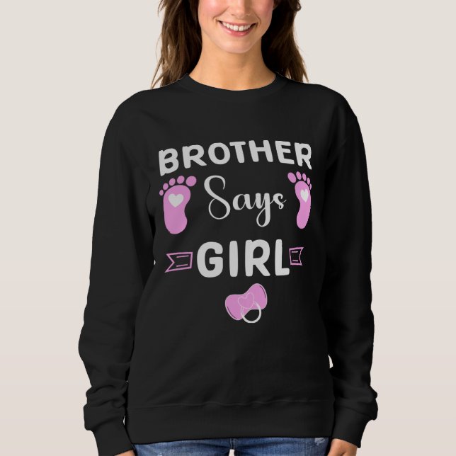 brother says girl gender reveal party matching fam sweatshirt (Front)