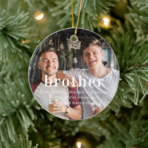 Brother | Sentimental Photo Keepsake Christmas Ceramic Ornament