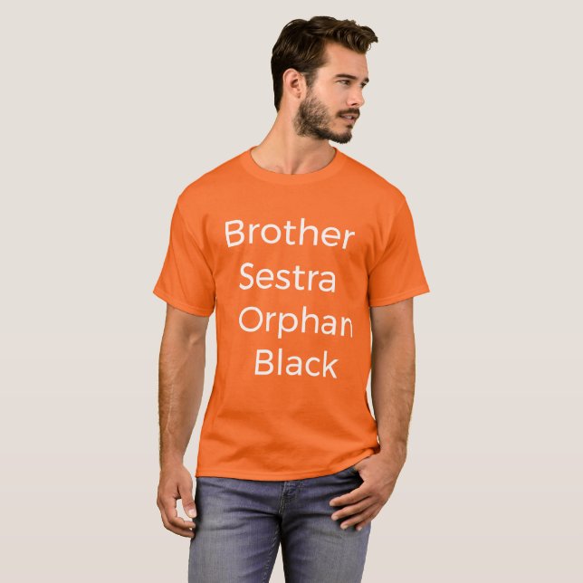 Brother Sestra Orphan Black tv show T-Shirt (Front Full)