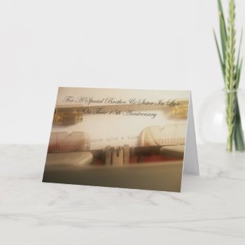 Brother Sister In Law On Our 15th Anniversary Card by freespiritdesigns at Zazzle