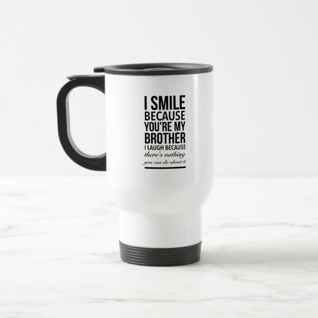 Brother smile funny gifts for brothers big bro travel mug (Left)