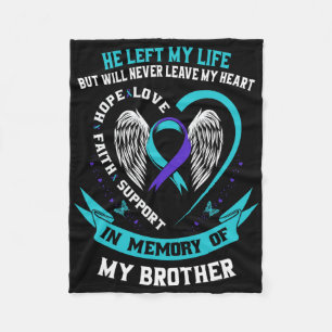 Brother Suicide Awareness Prevention Memorial Grap Fleece Blanket
