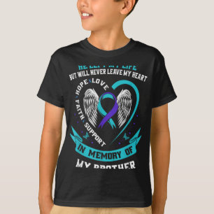 Brother Suicide Awareness Prevention Memorial Grap T-Shirt