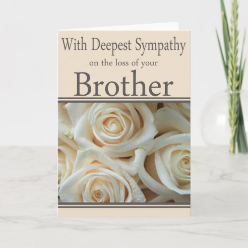 Brother Sympthy card with Roses