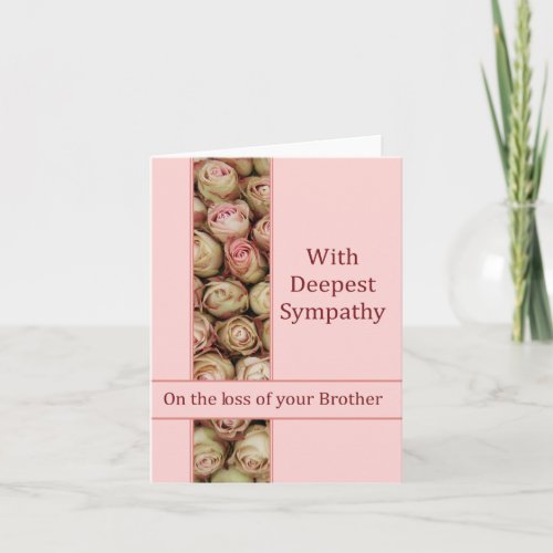 Brother Sympthy card with Roses