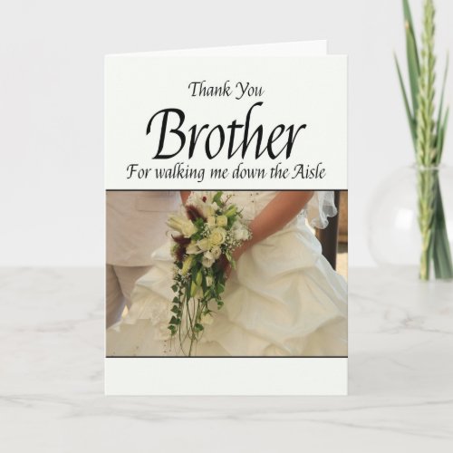Brother Thanks for Walking me down Aisle Thank You Card