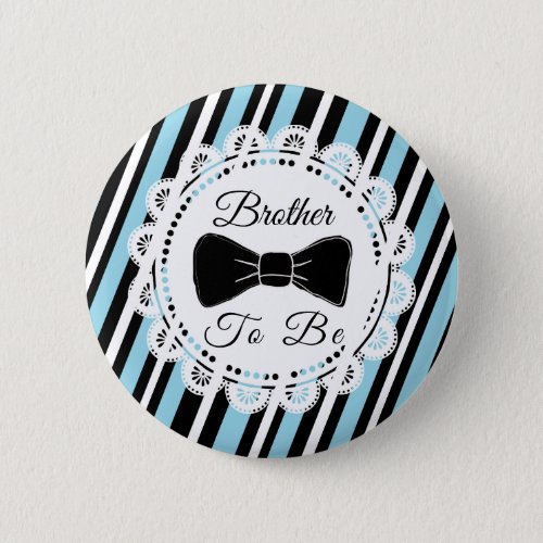 Brother to be blue black Bowtie Baby Shower Button