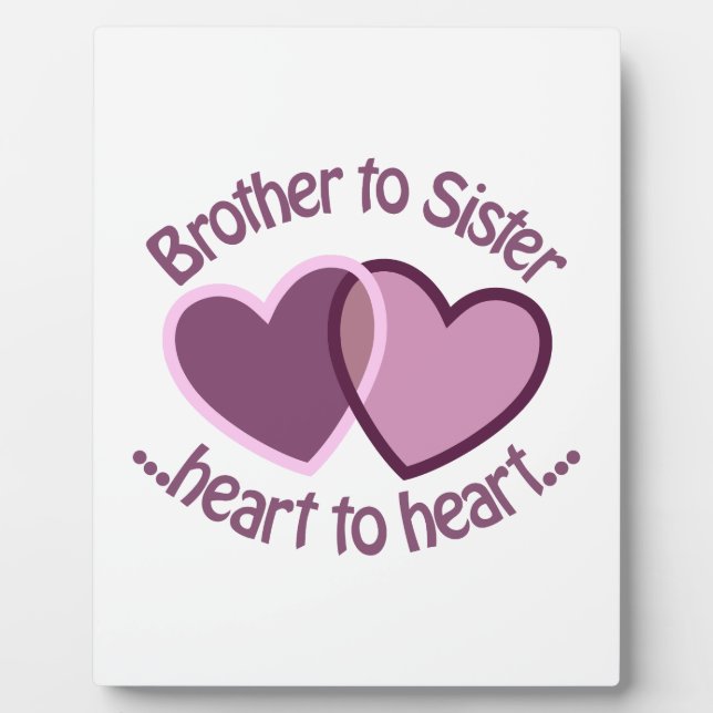 Brother To Sister Plaque (Front)
