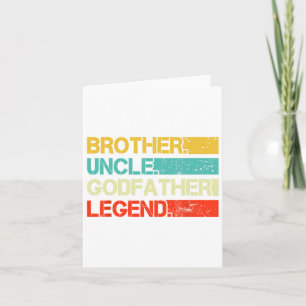 Brother Uncle Godfather Legend Best Funny Uncle Gi Card
