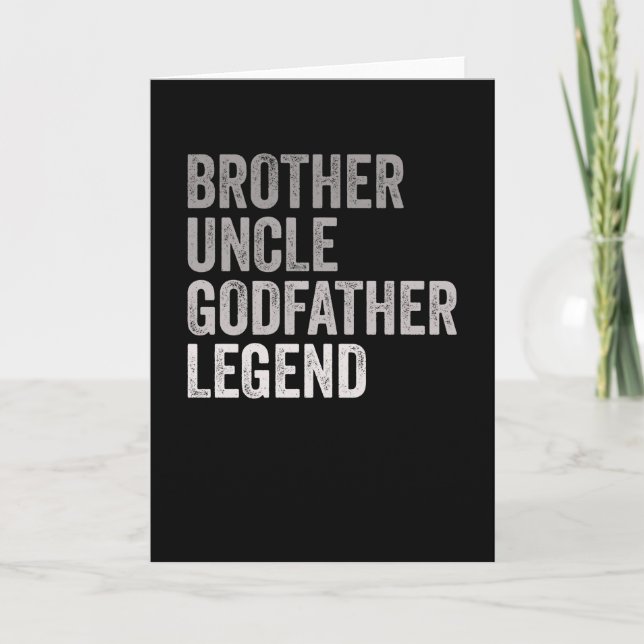 Brother Uncle Godfather Legend Card (Front)
