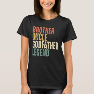 Brother Uncle Godfather Legend Christmas From God T-Shirt