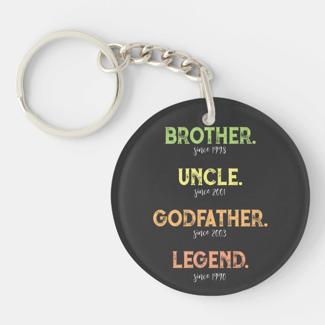 Brother Uncle Godfather Legend Since Year Keychain (Front)