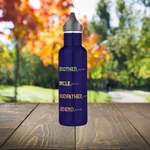 Brother Uncle Godfather Legend Since Year Stainless Steel Water Bottle