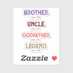 Brother Uncle Godfather Legend Since Year Sticker