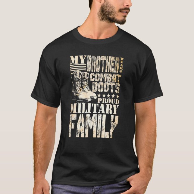 Brother Wears Combat Boots Proud Military Family T-Shirt (Front)