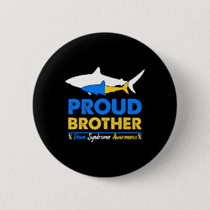 Brother World Down Syndrome Awareness Day Shark T2 Button