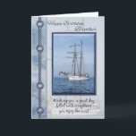 Brother Yacht Birthday Greeting Card<br><div class="desc">Yacht Birthday Greeting Card With Blended Yacht In The Background</div>