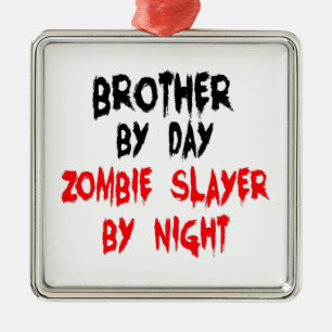 Brother Zombie Slayer Metal Ornament