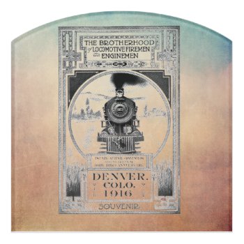 Brotherhood Of Locomotive Firemen And Enginemen    Door Sign by stanrail at Zazzle