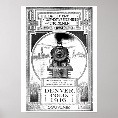 Brotherhood of Locomotive Firemen and Enginemen Po Poster