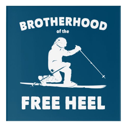 Brotherhood Of The Free Heel Telemark Skiing Acrylic Print