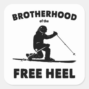 Brotherhood Of The Free Heel Telemark Skiing Square Sticker