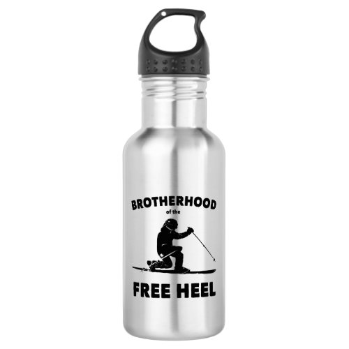 Brotherhood Of The Free Heel Telemark Skiing Stainless Steel Water Bottle